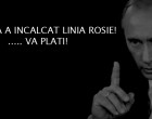 Romania a incalcat linia rosie…….Va plati!