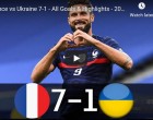 ​VIDEO Franța, recital contra Ucrainei: 7-1 (Rezultatele zilei în meciurile amicale)