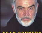 Un bărbat adevărat – omagiu la moartea lui Sean Connery, cu detalii inedite dintr-o rară biografie a sa, scrisă de un autor german – Showbiz