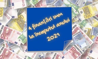 ​LISTĂ: 4 programe de finanțare IMM la început de an 2021