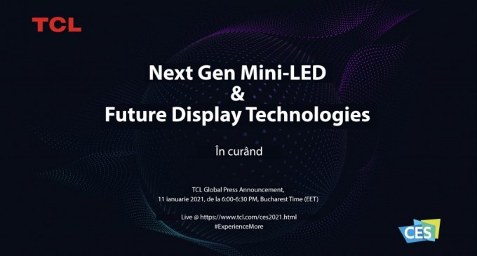 Produsele viitorului la Consumer Electronic Show 2021 TCL cucerește piața electrocasnicelor prin noua generație de Mini-LED și tehnologiile Future Display