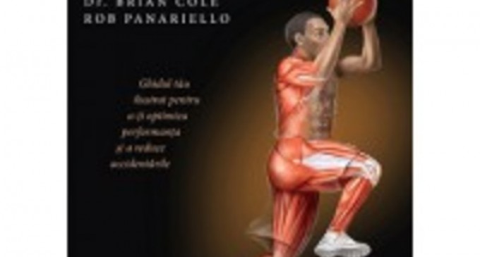 Anatomia baschetului. ​Ghid ilustrat pentru a-ti optimiza performanta si a reduce accidentarile – Recomandare de lectura