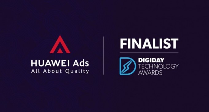HUAWEI Ads ajunge în finala DigiDay Technology Awards