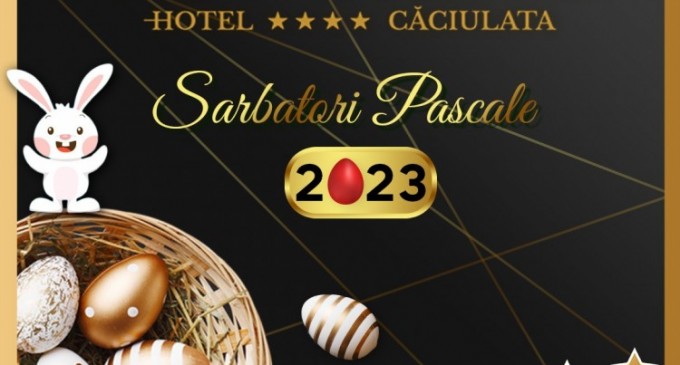 Pachet cazare pentru sărbătorile Pascale 2023 la Hotel Izvoare – Căciulata