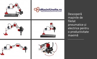 Descopera masinile de filetat pneumatice si electrice pentru o productivitate maxima