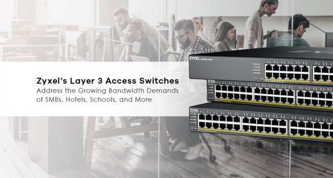 Switch-urile Layer 3 de la Zyxel raspund cerintelor tot mai mari de latime de banda ale IMM-urilor