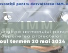 Termenul de depunere a proiectelor, în cadrul apelului dedicat IMM-urilor, prelungit prin ordin de ministru