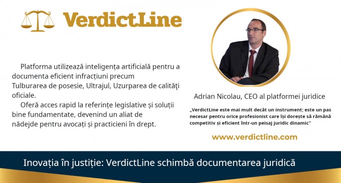 Inovația în justiție: VerdictLine schimbă documentarea juridică