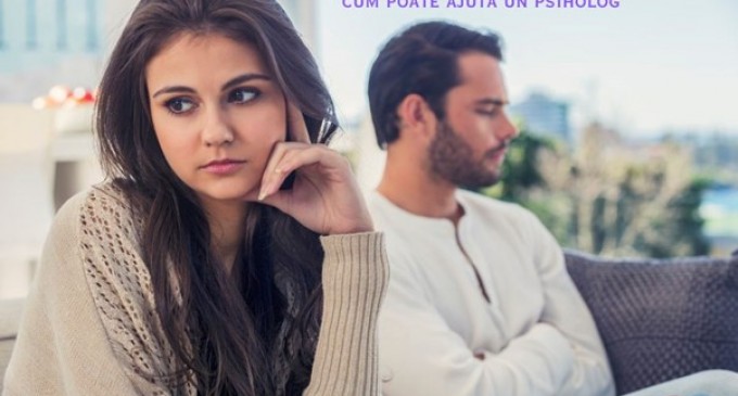 De ce conflictele de cuplu se repetă? Și cum poate ajuta un psiholog