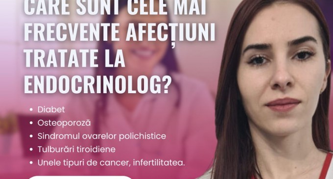 Care sunt cele mai frecvente afecțiuni tratate de medicul endocrinolog și cum îți poate oferi suport?