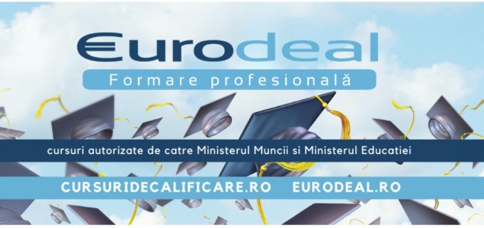 Eurodeal — Ghid Complet al Cursurilor de Calificare Autorizate din România