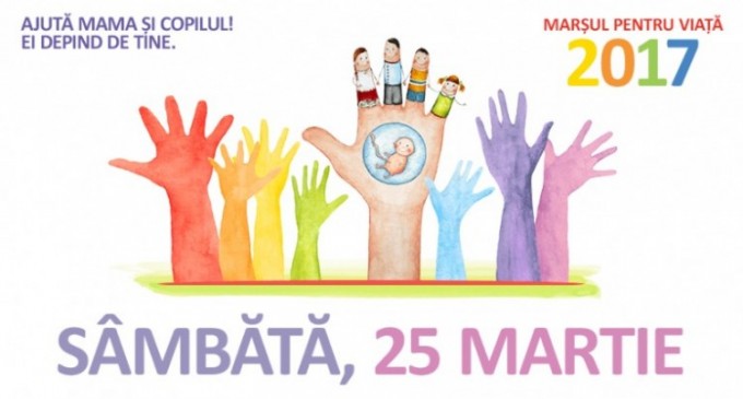 Marșul pentru viață 2017  intitulat „Ajută mama și copilul! Ei depind de tine” va avea loc pe data de 25 Martie